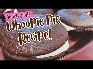 Amish Style Whoopie Pie Recipe