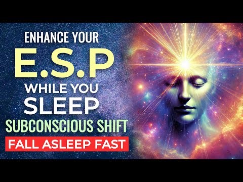 Enhance Your EXTRASENSORY Perception Sleep Hypnosis | Unlock ESP; Clairvoyance & Other Higher Senses