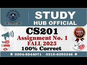 CS201 assignment 1 solution Fall 2025 | CS201 assignment 1 solution 2025 | CS201 Assignment 1 100%