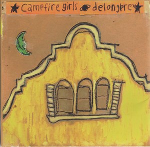 Campfire Girls - Delongpre