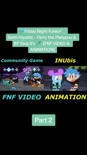 🎶Friday Night Funkin' _ Semi-Aquatic - Perry the Platypus & BF Sing it's 🎤-[FNF VIDEO & ANIMATION] #fnf #fipシ #on