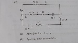 (b)(i) Apply junction rule at ' a '.(ii) Apply loop rule at l... | Filo