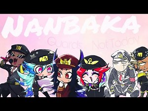 Nanbaka (Guards)「AMV」Not Today