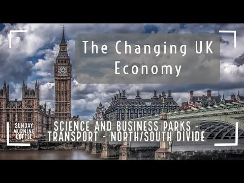 The Changing UK Economy - SUNDAY MORNING COFFEE - AQA GCSE 9-1 Geography 2022