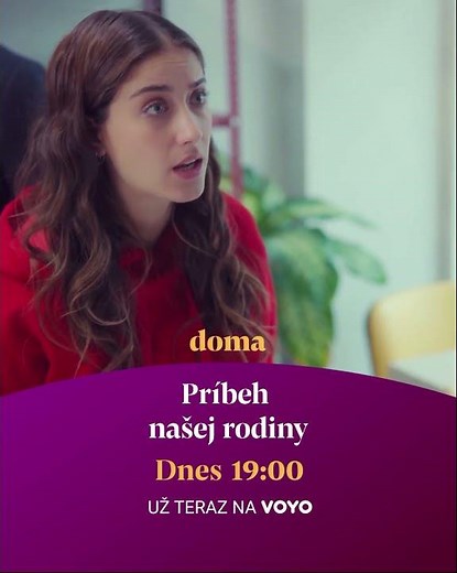 Príbeh našej rodiny II. (36-37) | dnes 15. 4. o 19.00 na TV Doma - už teraz na Voyo