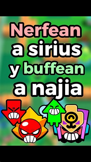 Nerfean a sirius y buffean a najia #brawlstars #brawlstarsgame #brawl