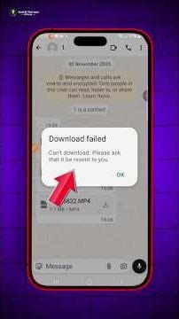 how to fix Whatsapp can't download please ask that it be resent to you problem solve 2026