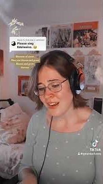 Edelweiss — The Sound of Music (Full Cover!)