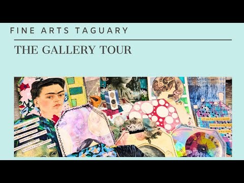 The Gallery Tour | Fine Arts Taguary #fineartstaguary