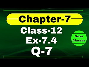 Class 12 Ex 7.4 Q7 Math | Chapter7 Class12 Math | Integration | Ex 7.4 Q7 Class 12 Math