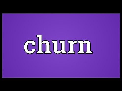 Churn Meaning
