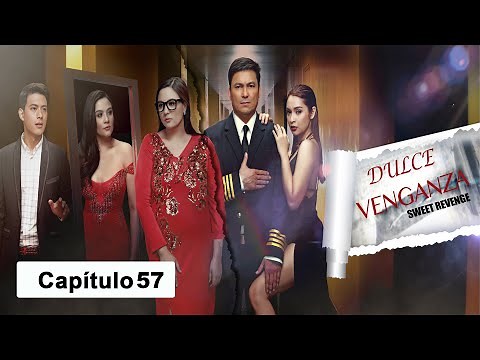 Dulce Venganza - Capítulo 57