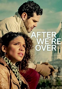 After We're Over - movie: watch streaming online