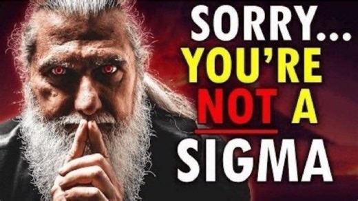 Sorry You're Not a Sigma | Know Your Meme