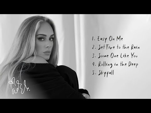 Adele Songs Playlist | Deep Emotions, Strong Vocals & Timeless Classics