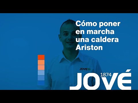 Cómo poner en marcha una caldera Ariston con CASA JOVÉ