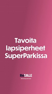 Tavoita aktiiviset, ostovoimaiset lapsiperheet SuperParkissa. 🚀 Oikea paikka oikea hetki = vaikuttavampi mainonta. 👉 Lue lisää blogista! | Retale