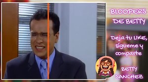 🤣 Disfruta de algunos bloopers que dejaron las grabaciones de Yo soy Betty, la fea ♥ | Betty Sanchez