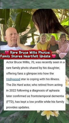 Rare Bruce Willis Photos Shared by Family — Here’s How the Actor Is Doing Now 💔🎬