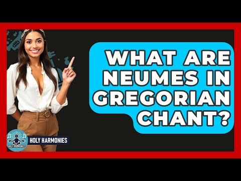 What Are Neumes In Gregorian Chant? - Holy Harmonies