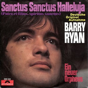 Barry Ryan - Sanctus Sanctus Halleluja (Pater, Et Filius, Spiritus Sanctus)