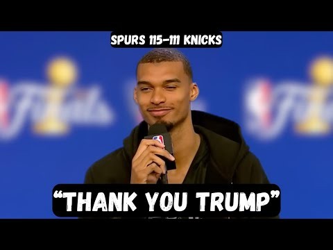 Victor Wembanyama THANKS Donald Trump after Game 3 win - Post Game Interview - Spurs vs Knicks