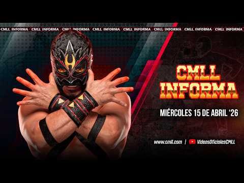 CMLL REPORTS 622 - APRIL 15, 2026