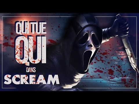 QUI TUE QUI DANS SCREAM ?