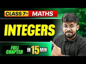 Integers | ICSE Class 7 Maths || Complete Chapter In 15 Minutes🎯