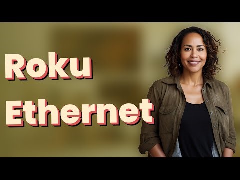 Where Exactly Do You Plug an Ethernet Cable on Roku Streaming Devices?