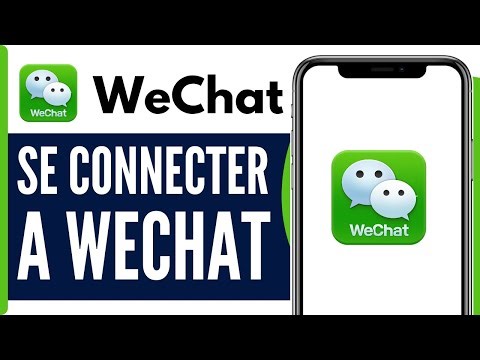 Comment Se Connecter A Wechat ( En 2026 )