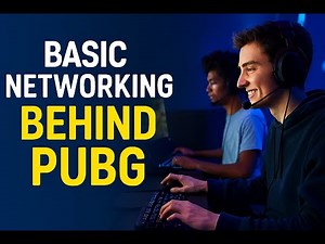 How PUBG & Call of Duty Work: Basic Networking Explained