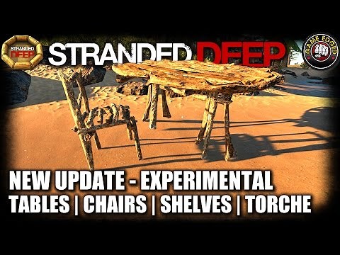 Stranded Deep | New Update! Tables, Chairs + More | Let's Play Stranded Deep Gameplay (V0.18)
