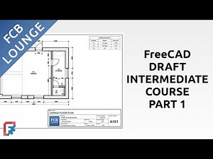 FreeCAD Draft Intermediate Course | Part 1: Introduction