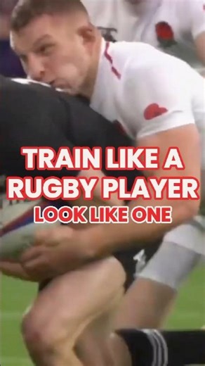 Train Like a Rugby Player, Look Like One