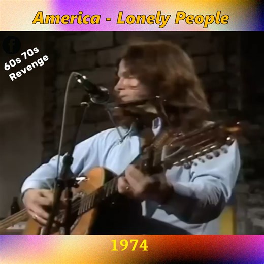 America - Lonely People | The Sixties & Seventies Revenge