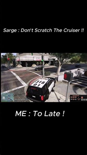 Sarge is gonna take my keys... 💀🚔 #LSPDFR