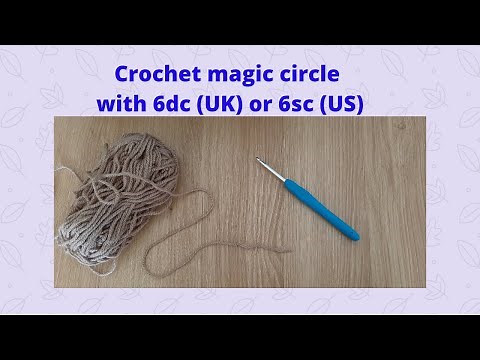 crochet tutorial magic circle 6dc (UK) 6sc (US)