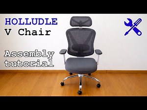 HOLLUDLE V Chair ergonomic office chair - Assembly tutorial
