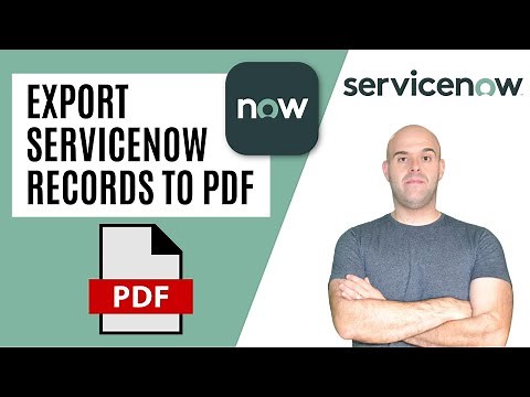 How To Export a Record in ServiceNow To PDF