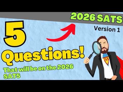 These Questions Will Come In the Year 6 Maths SATS