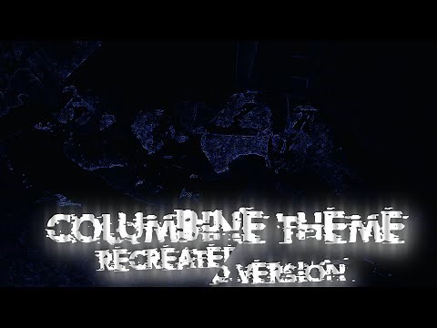 Doom 2 Columbine Theme [Recreated Version]