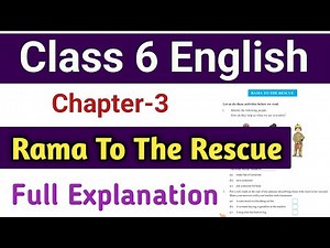 Rama To The Rescue l Class 6 English Chapter 3 l Class 6 English Rama To The Rescue Question Answer