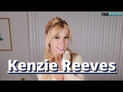 Kenzie Reeves Bio - Kenzie Reeves birthday, height, career debut and more