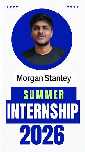✨ Morgan Stanley 2026 Summer Internship Programs ✨ Chance for a Full-Time Offer after graduation🔥