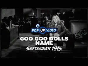 VH1 :: Pop-Up Video :: Goo Goo Dolls - Name