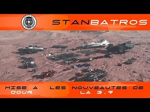 [FR] Star Citizen - Mise à jour - Les nouveautés de la 3.9