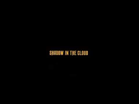 shadow In the cloud ending soundtrack / ost experiment