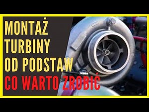 MONTAŻ TURBINY regenerowanej / nowej / używanej od podstaw