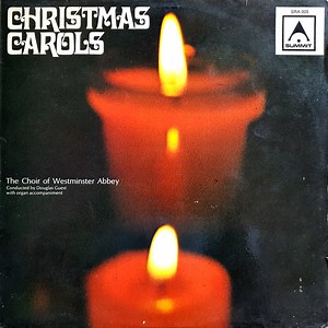 The Choir Of Westminster Abbey Conducted By Douglas Guest - Christmas Carols From Westminster Abbey